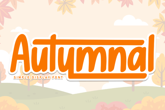 Autumnal: A Sweet Handwritten Font That Makes Campaigns Feel Human