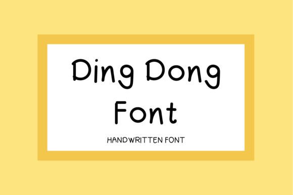 Ding Dong: A Handwritten Font That Feels Like It Was Made for Real Brands