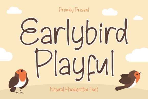 Earlybird Playful: A Handwritten Font That Feels Like Home
