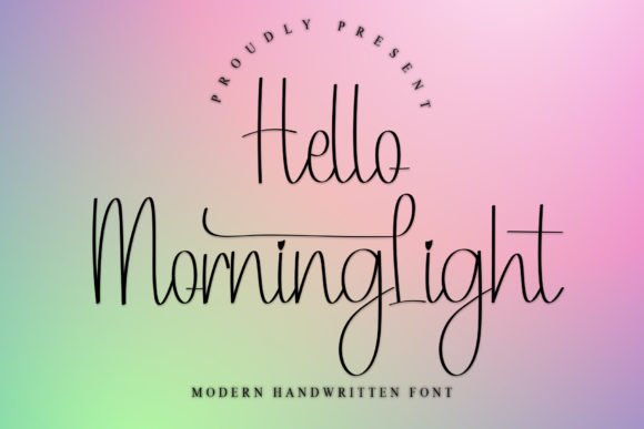 Hello Morning Light: A Modern Handwritten Font for Digital Brands