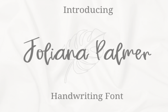 Joliana Palmer: A Thoughtful Script Font for Digital Branding