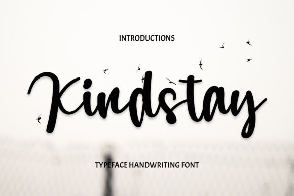 Kindstay: A Handwritten Font That Makes Your Campaigns Feel Human