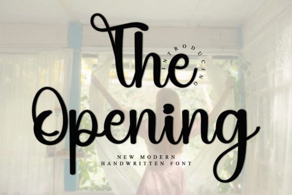 The Opening: A Handwritten Font That Makes Your Campaigns Instantly Clear